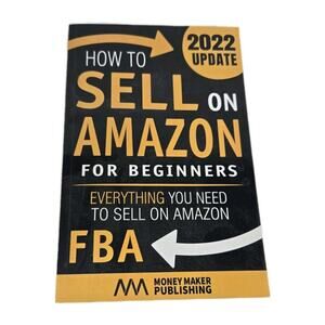How To Sell On Amazon For Beginners FBA 2022